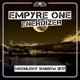 EMPYRE ONE & ENERDIZER - MOONLIGHT SHADOW 2K17